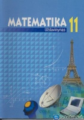 Matematika 11 uždavinynas