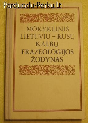 lietuvių-rusų frazeologinis žodynas
