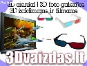 3D akiniai | 3D foto galerijos | 3D filmuose ir žaidimuose!