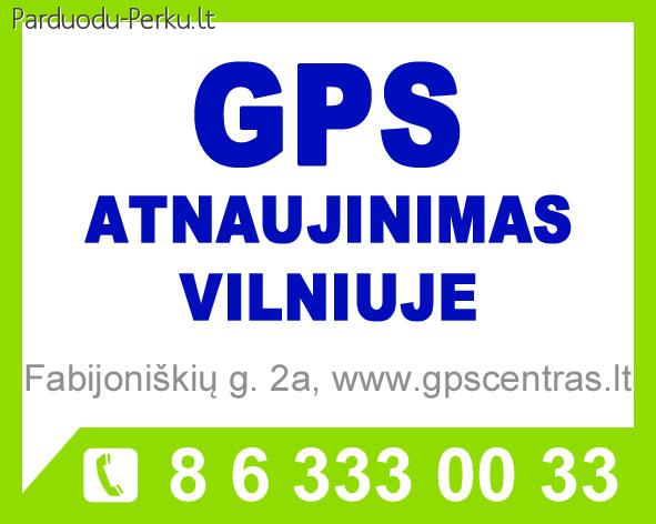 AKCIJA GPS ATNAUJINIMAS VILNIUJE nuo 30LT.