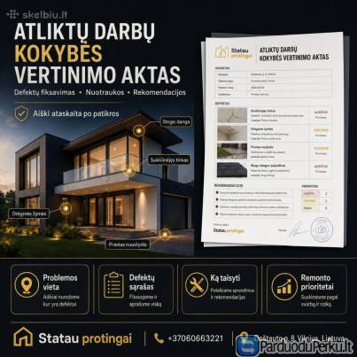 ATLIKTŲ DARBŲ KOKYBĖS VERTINIMO AKTAS