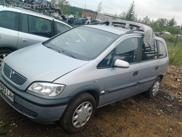 AUTOMOBILIU DALYS - OPEL ZAFIRA 2000 1.8L 1796CM3 16V BENZIN