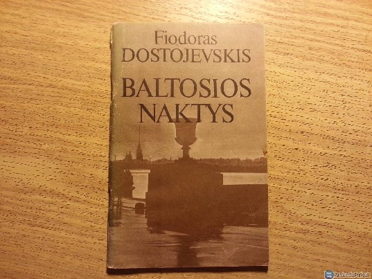 Dostojevskis Fiodoras "Baltosios naktys"