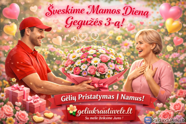 Gėlės Mylimai į namus Lietuvoje