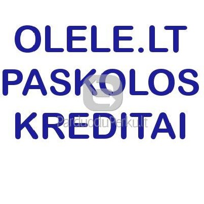 Greita PASKOLA, KREDITAI per 15 minučių, greitas KREDITAS in