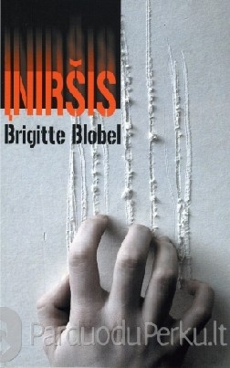 Įniršis / Brigitte Blobel