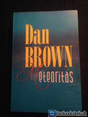 Knyga "D.Brown. Meteoritas"