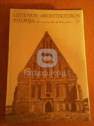 Architektūros istorija Lietuvos  I tomas 1988 4,00 EUR
