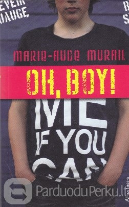 Marie-Aude Murail - Oh, Boy!
