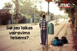 Nusibodo laukti viešojo transporto? Išmok vairuoti dabar!