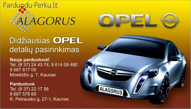 Opel naujos detalės Orginalio ir pigesnio gamintojo