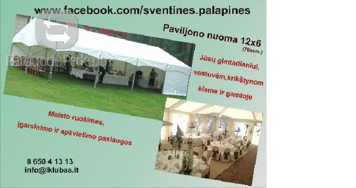 Palapiniu ,Pavesiniu, Paviljonu Nuoma