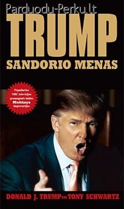 PARDUODU: D.Trump su T.Schwartz "TRUMP. SANDORIO MENAS"