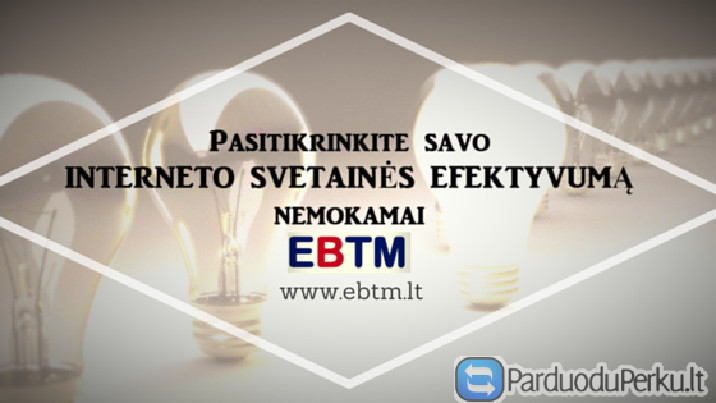 Pasitikrinkite savo interneto svetainės efektyvumą