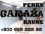 PERKU jūsų GARAŽĄ KAUNE. Rajonas nesvarbu.
Gali būti be rūsio ir 