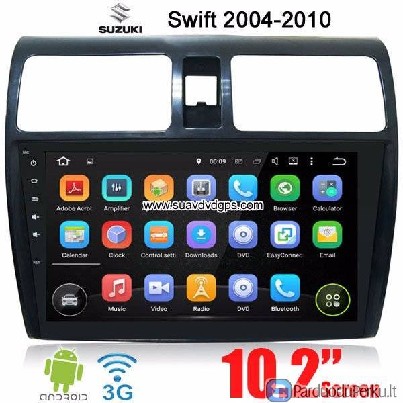 Suzuki Swift 2004-2010 Android Car Radio GPS WIFI 3G 10.2inc