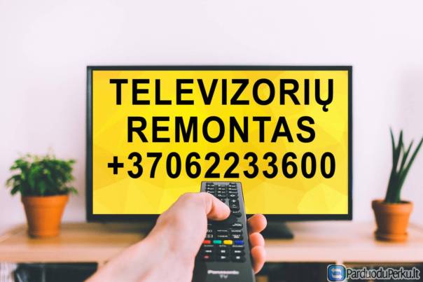 Televizorių remontas Kaune +37062233600