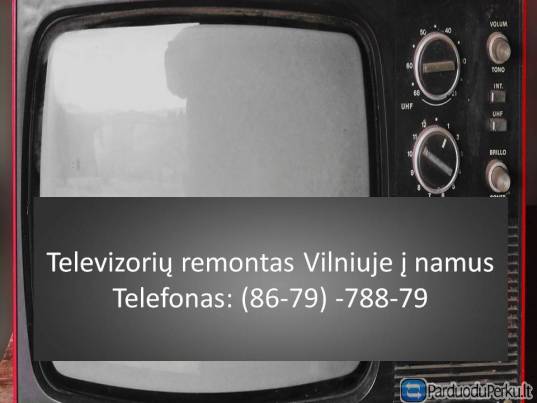 Televizoriu remontas Vilniuje i namus