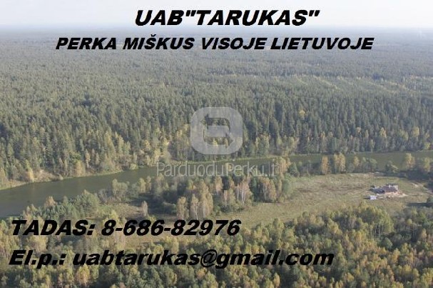 UAB "TARUKAS" PERKA MISKUS VISOJE...