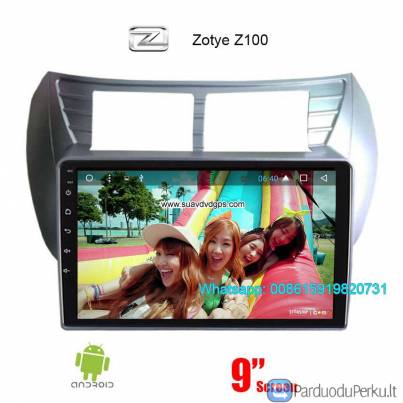 Zotye Z100 Car audio radio update android GPS navigation camera